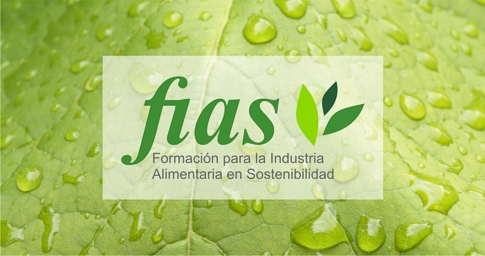 PROYECTO FIAS: FORMACIÓN PARA LA INDUSTRIA ALIMENTARIA EN SOSTENIBILIDAD