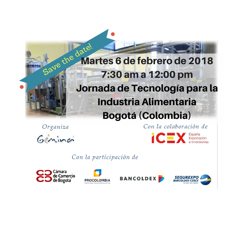 Confirmada la fecha de las jornadas de tecnología para la industria alimentaria que Gémina Procesos Alimentarios realizará en Bogotá el 6 de febrero 2018